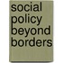 Social policy beyond borders