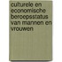 Culturele en economische beroepsstatus van mannen en vrouwen