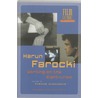 Harun Farocki by Thomas Elsaesser