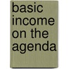 Basic income on the agenda door Onbekend