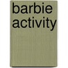 Barbie activity by Unknown