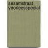 Sesamstraat voorleesspecial door Eric Hercules