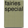 Fairies special door Onbekend