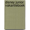 Disney Junior vakantieboek by Unknown