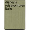 Disney's Reisavonturen Italie by Unknown