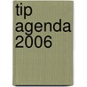 Tip Agenda 2006 door Onbekend
