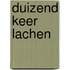 Duizend keer lachen