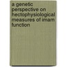 A genetic perspective on hectophysiological measures of Imam function door D.J.A. Smit