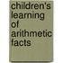 Children's learning of arithmetic facts