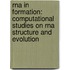 RNA in Formation: Computational Studies on RNA Structure and Evolution