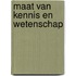 Maat van kennis en wetenschap