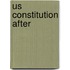 Us constitution after