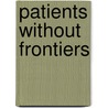 Patients without frontiers door I. Wolffers