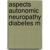 Aspects autonomic neuropathy diabetes m by Lanting
