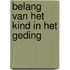 Belang van het kind in het geding