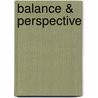 Balance & perspective door Onbekend