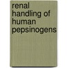 Renal handling of human pepsinogens door Maggie Kate