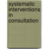Systematic interventions in consultation by Luc Huyse