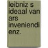 Leibniz s ideaal van ars inveniendi enz.