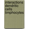Interactions dendritic cells limphocytes door Breel