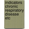 Indicators chronic respiratory disease etc door Baan