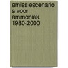 Emissiescenario s voor ammoniak 1980-2000 door Kuik