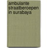 Ambulante straatberoepen in surabaya door Bylmer