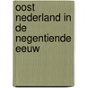 Oost nederland in de negentiende eeuw door Wantje Fritschy