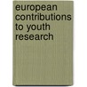 European contributions to youth research door Onbekend