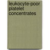 Leukocyte-poor platelet concentrates by Pietersz