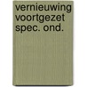 Vernieuwing voortgezet spec. ond. door Schonewille