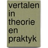 Vertalen in theorie en praktyk door Onbekend