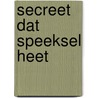 Secreet dat speeksel heet by Roukema
