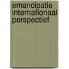 Emancipatie internationaal perspectief by Jan Niessen