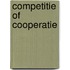 Competitie of cooperatie
