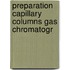 Preparation capillary columns gas chromatogr