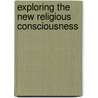 Exploring the new religious consciousness door Thung