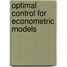 Optimal control for econometric models door Merbis