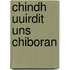 Chindh uuirdit uns chiboran
