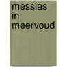 Messias in meervoud door Heide
