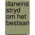 Darwins stryd om het bestaan
