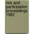 Risk and participation proceedings 1982