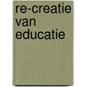 Re-creatie van educatie door Adele Faber