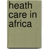 Heath Care in Africa