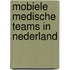 Mobiele medische teams in Nederland