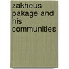Zakheus Pakage and his communities door B. Giay