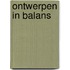 Ontwerpen in balans
