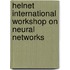 HELNET international workshop on neural networks