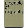 A people of migrants door O. Verkaaik