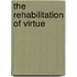 The rehabilitation of virtue